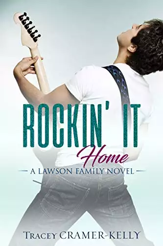 Rockin' It Home: a Rock Star Romance