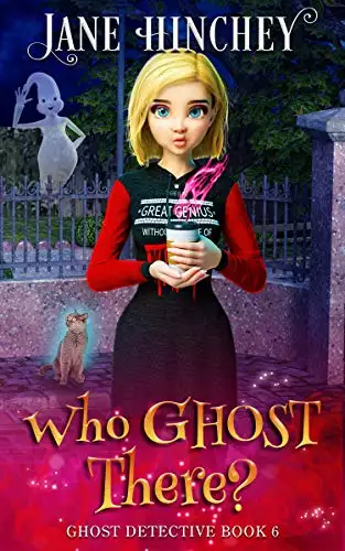 Who Ghost There: A Paranormal Cozy Mystery Romance