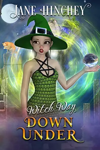 Witch Way Down Under: A Witch Way Paranormal Cozy Mystery