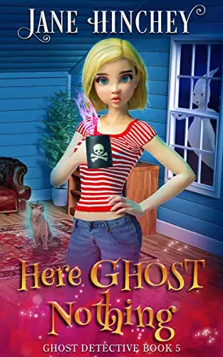 Here Ghost Nothing: A Paranormal Cozy Mystery Romance