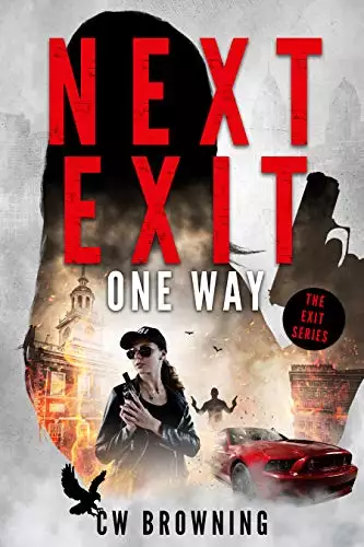 Next Exit, One Way