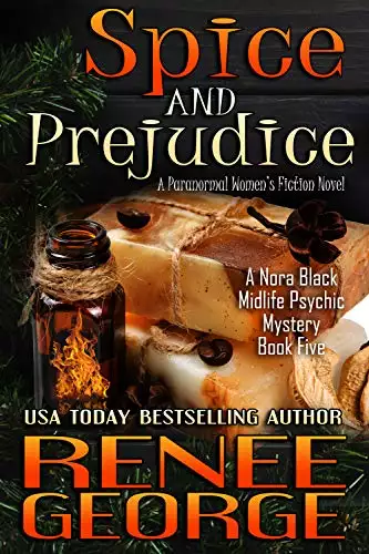 Spice and Prejudice: A Paranormal Women's Fiction Novel