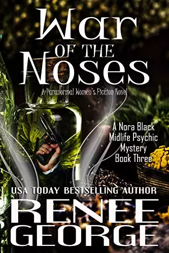 War of the Noses: A Paranormal Women's Fiction Novel