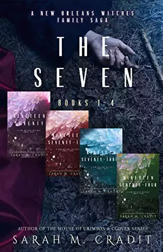The Seven Series Books 1-4: A New Orleans Witches Family Saga