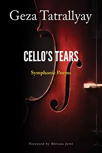 Cello's Tears: Symphonic Poems