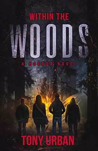 Within the Woods: A Horror Novel