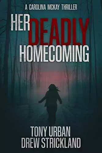 Her Deadly Homecoming: A gripping psychological crime thriller with a twist