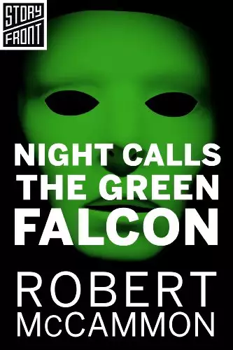 Night Calls the Green Falcon