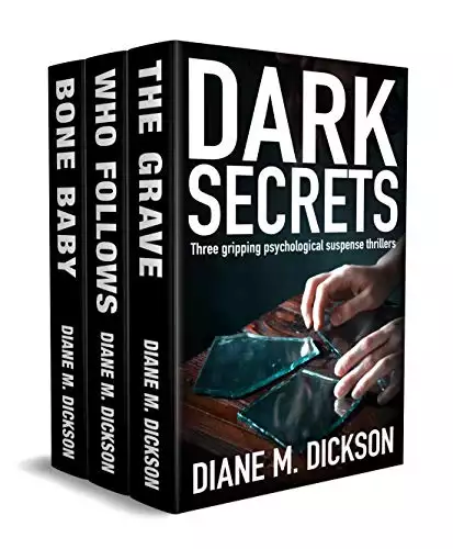 Dark Secrets: Three gripping psychological suspense thrillers