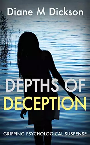 DEPTHS OF DECEPTION: gripping psychological suspense