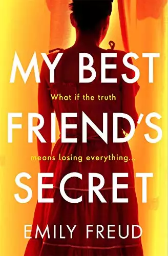 My Best Friend's Secret: a page-turning must-read debut thriller