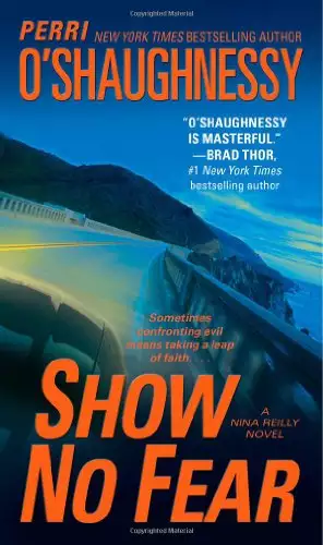 Show No Fear: A Nina Reilly Novel