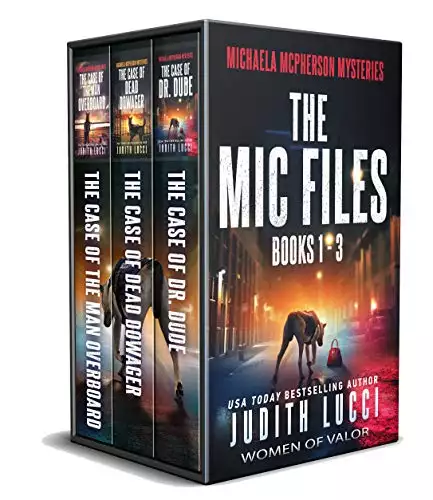 The Mic Files: The K9 Police Hero Novels Books 1 - 3: Michaela McPherson Mysteries