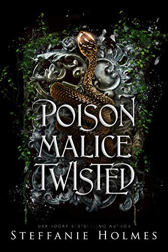 Poison Malice Twisted