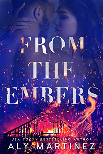 From the Embers: A Single Dad Romance