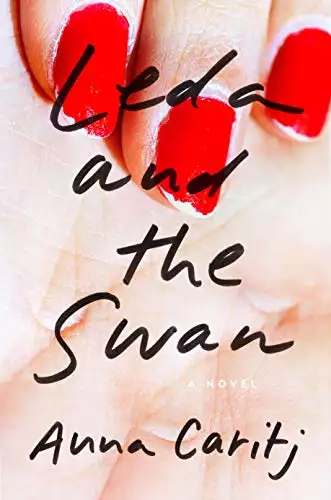Leda and the Swan: A Novel