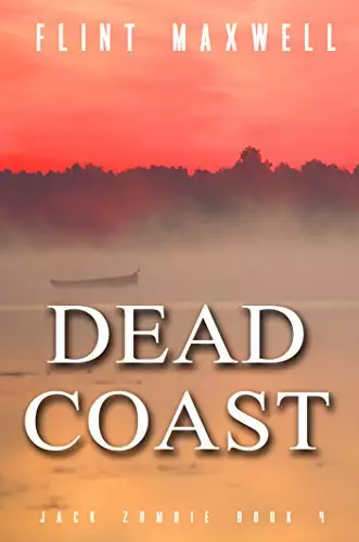 Dead Coast: A Zombie Novel