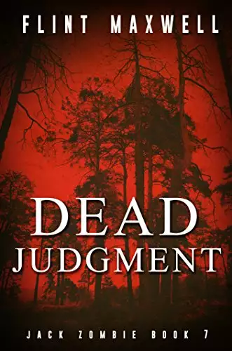 Dead Judgment: A Zombie Novel