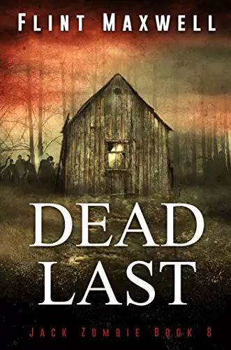 Dead Last: A Zombie Novel