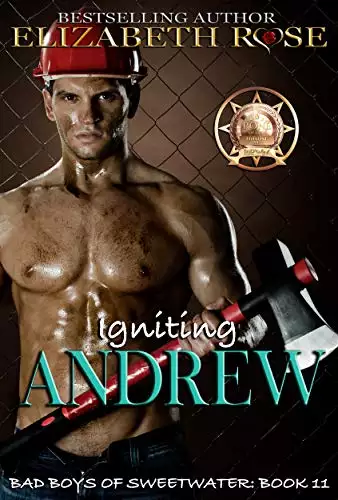 Igniting Andrew: Bad Boys of Sweetwater