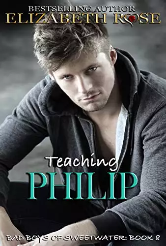 Teaching Philip: Bad Boys of Sweetwater