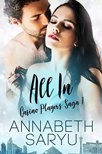 All In: A steamy second chance romance