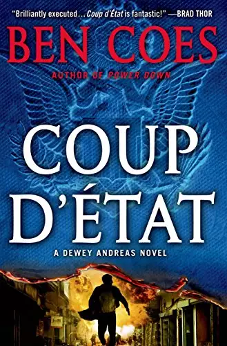 Coup d'Etat: A Dewey Andreas Novel
