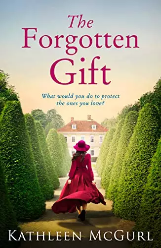 The Forgotten Gift: Gripping and unputdownable historical fiction with a mystery to uncover