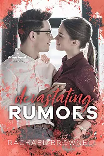 Devastating Rumors: A Dixon Family Novel