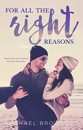 For All The Right Reasons: a friends-to-lovers romance