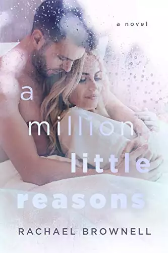 A Million Little Reasons