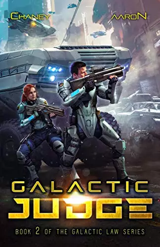 Galactic Judge: A Military Scifi Thriller