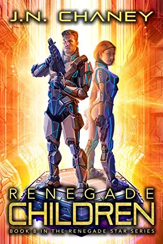 Renegade Children: An Intergalactic Space Opera Adventure