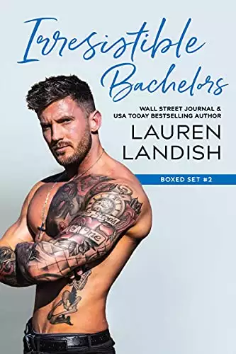 Irresistible Bachelors 2: A Romance Collection
