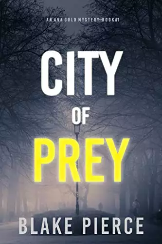 City of Prey: An Ava Gold Mystery
