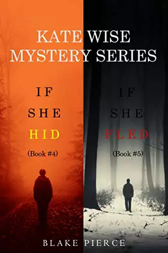 A Kate Wise Mystery Bundle: If She Hid