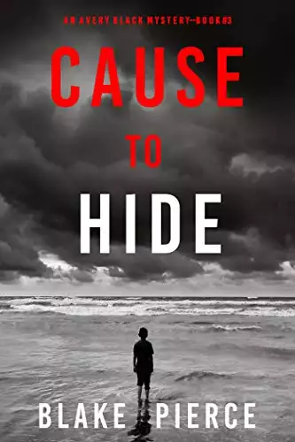 Cause to Hide