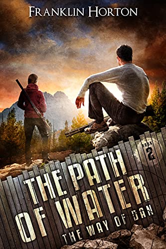 The Path Of Water: Book Two in The Way Of Dan Series