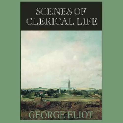 Scenes of Clerical Life