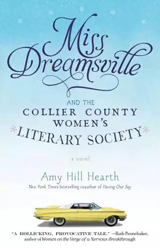 Miss Dreamsville and the Collier County Women's Literary Society