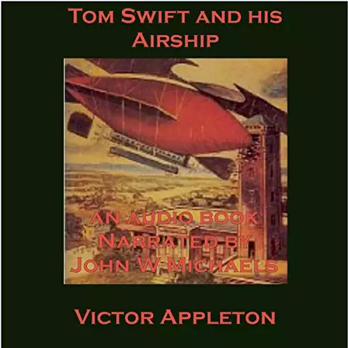 Tom Swift and his Airship