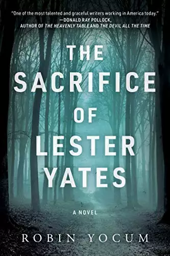 Sacrifice of Lester Yates