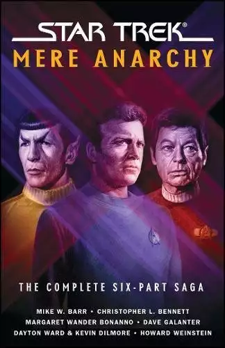 Star Trek: Mere Anarchy: Its Hour Come Round