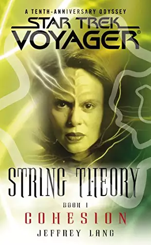 Star Trek: Voyager: String Theory #1: Cohesion