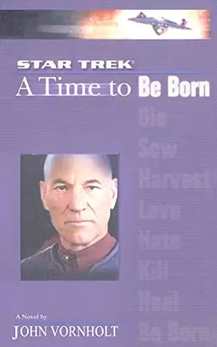 Star Trek: The Next Generation: Time #1: A Time to Be Born