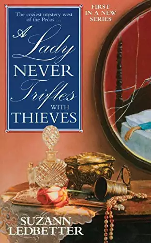 Lady Never Trifles with Thieves