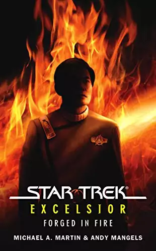 Star Trek: The Original Series: Excelsior: Forged in Fire