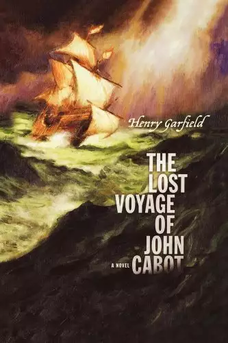 Lost Voyage of John Cabot