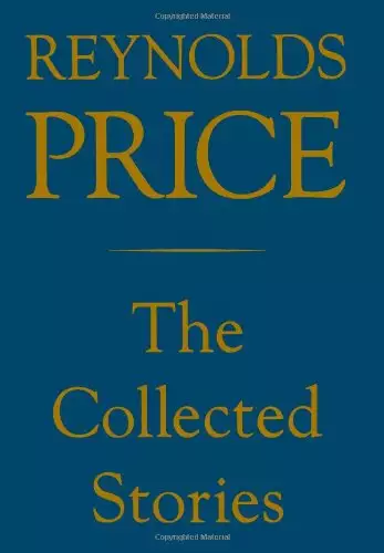 Collected Stories of Reynolds Price