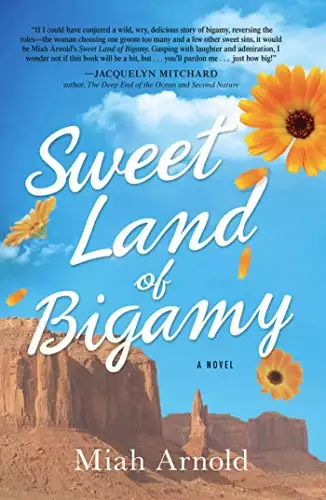 Sweet Land of Bigamy